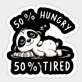 50% Hungry 50% Tired Meerkat Sticker